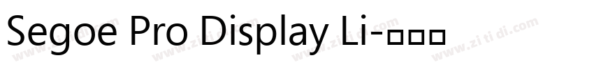 Segoe Pro Display Li字体转换 Segoe Pro Display Li字体转换